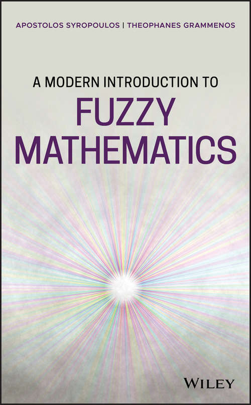 Book cover of A Modern Introduction to Fuzzy Mathematics