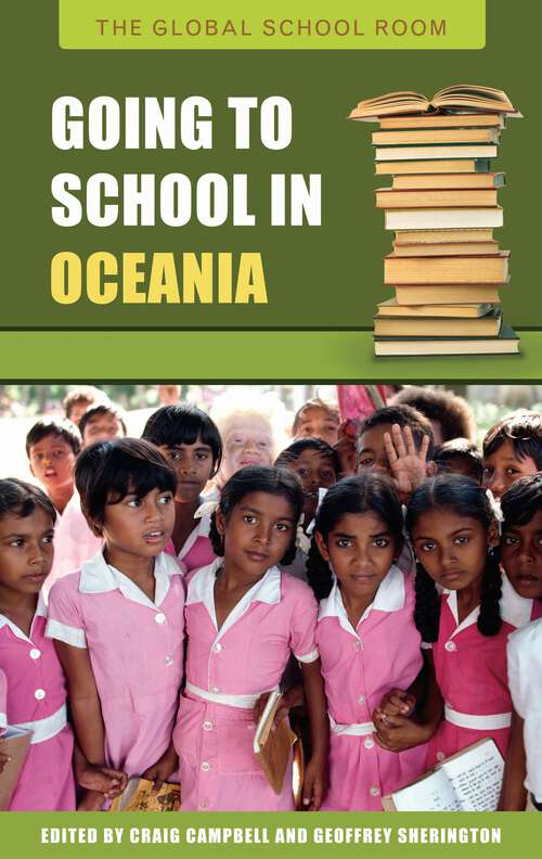 Book cover of Going to School in Oceania (The Global School Room)