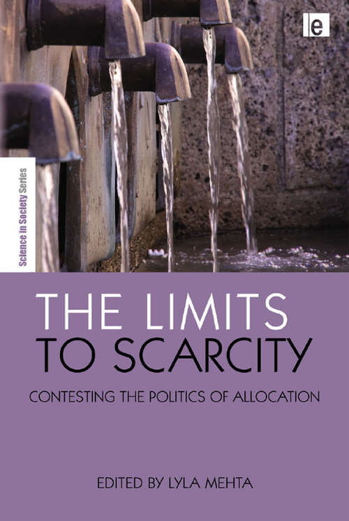 Book cover of The Limits to Scarcity: Contesting the Politics of Allocation