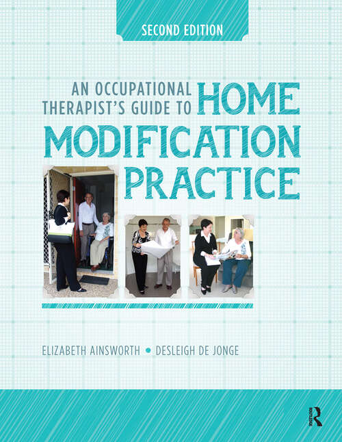 Book cover of An Occupational Therapist’s Guide to Home Modification Practice