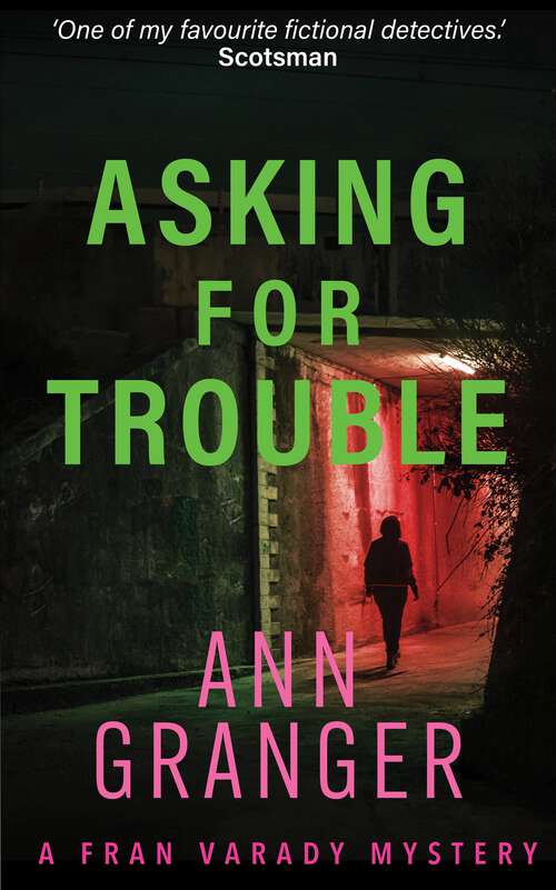 Book cover of Asking for Trouble: A lively and gripping crime novel (Fran Varady #1)