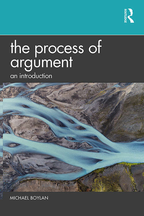 Book cover of The Process of Argument: An Introduction