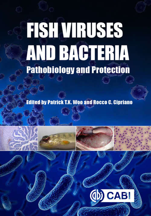 Book cover of Fish Viruses and Bacteria: Pathobiology and Protection