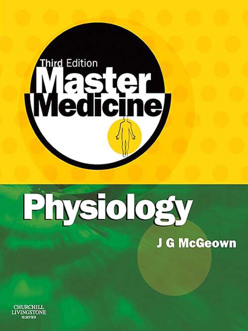 Book cover of Master Medicine: A core text of human physiology with self assessment (3) (Master Medicine)