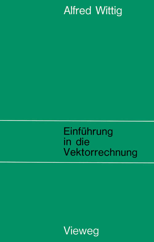 Book cover of Einführung in die Vektorrechnung (2. Aufl. 1971)