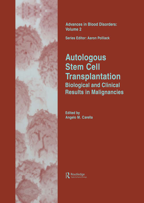 Book cover of Autologous Stem Cell Transplantation: Biological and Clinical Results in Malignancies