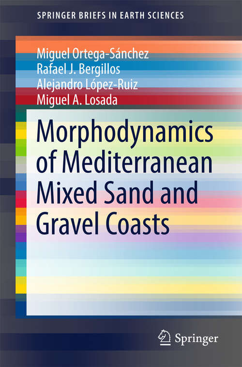 Book cover of Morphodynamics of Mediterranean Mixed Sand and Gravel Coasts (SpringerBriefs in Earth Sciences)