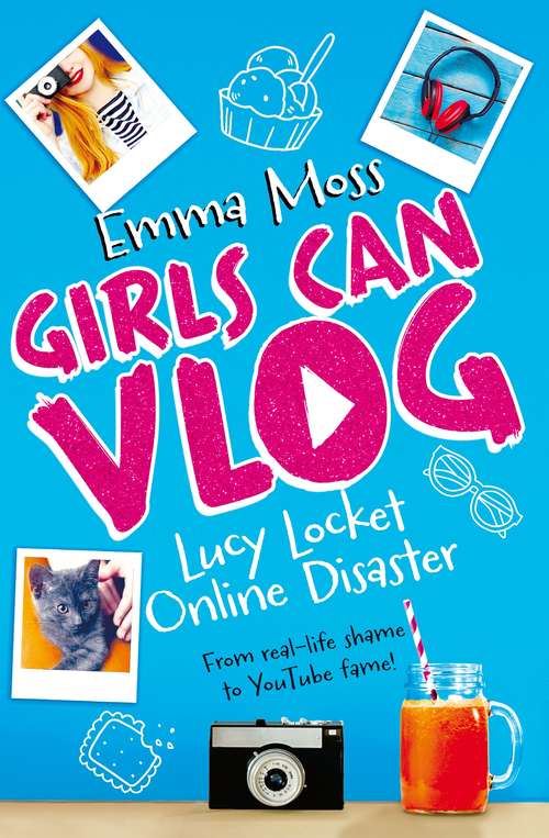 Book cover of Lucy Locket: Online Disaster (Girls Can Vlog #1)