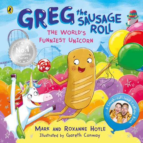 Book cover of Greg the Sausage Roll: Discover the laugh-out-loud No. 1 Sunday Times bestselling series (Greg the Sausage Roll)