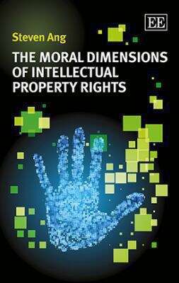 Book cover of The Moral Dimensions Of Intellectual Property Rights