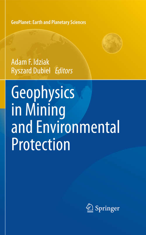 Book cover of Geophysics in Mining and Environmental Protection (2011) (GeoPlanet: Earth and Planetary Sciences)