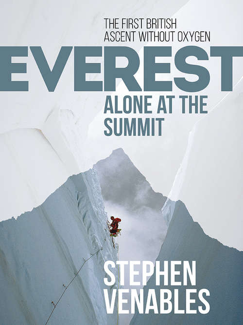 Book cover of Everest: The first British ascent without oxygen (Adrenaline Classics Ser.)
