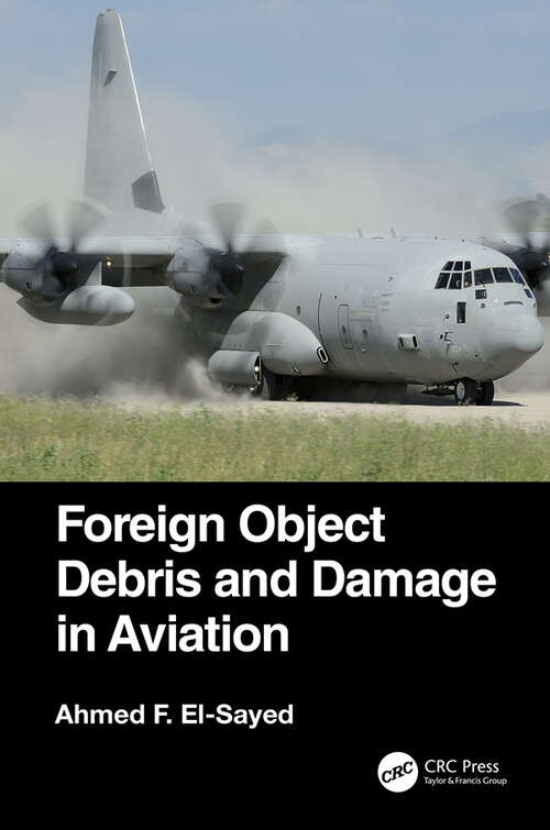 Book cover of Foreign Object Debris and Damage in Aviation