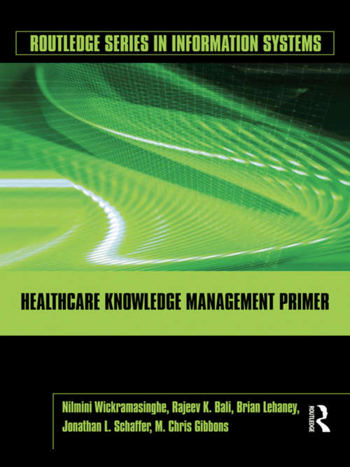 Book cover of Healthcare Knowledge Management Primer (Routledge Series in Information Systems)