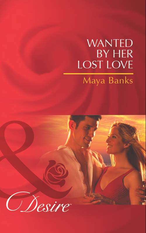 Book cover of Wanted by Her Lost Love: Enticed By His Forgotten Lover; Wanted By Her Lost Love (ePub First edition) (Pregnancy & Passion #2)