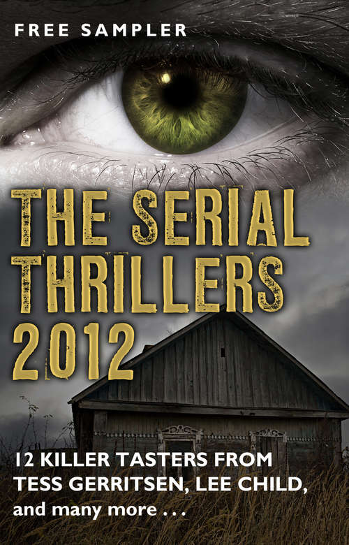 Book cover of The Serial Thrillers 2012 - 12 spine-tingling tasters