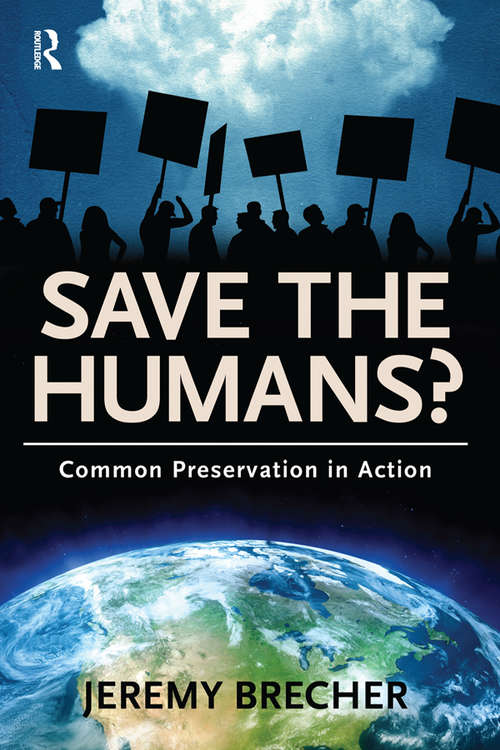 Book cover of Save the Humans?: Common Preservation in Action