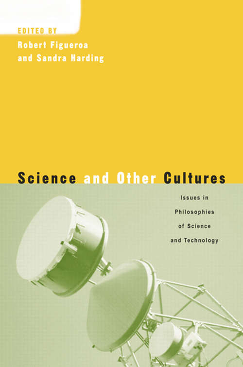 Book cover of Science and Other Cultures: Issues in Philosophies of Science and Technology