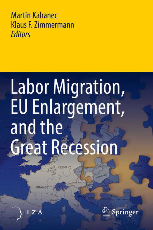 Book cover of Labor Migration, EU Enlargement, and the Great Recession (1st ed. 2016)