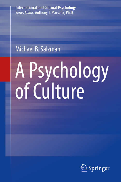 Book cover of A Psychology of Culture (International and Cultural Psychology)