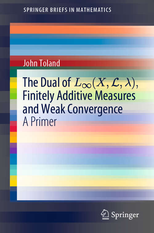 Book cover of The Dual of L∞: A Primer (1st ed. 2020) (SpringerBriefs in Mathematics)