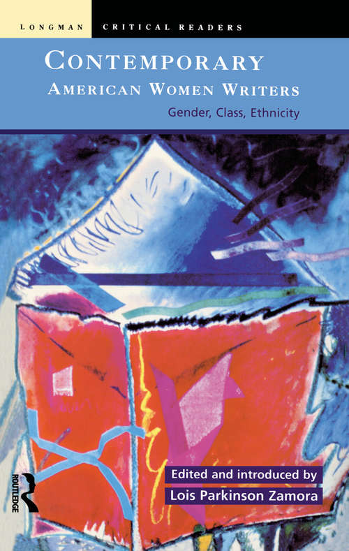 Book cover of Contemporary American Women Writers: Gender, Class, Ethnicity (Longman Critical Readers)