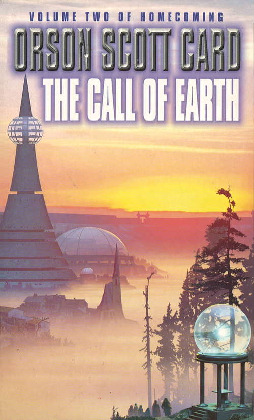 Book cover of The Call Of Earth: Homecoming Series, book 3 (Homecoming #3)