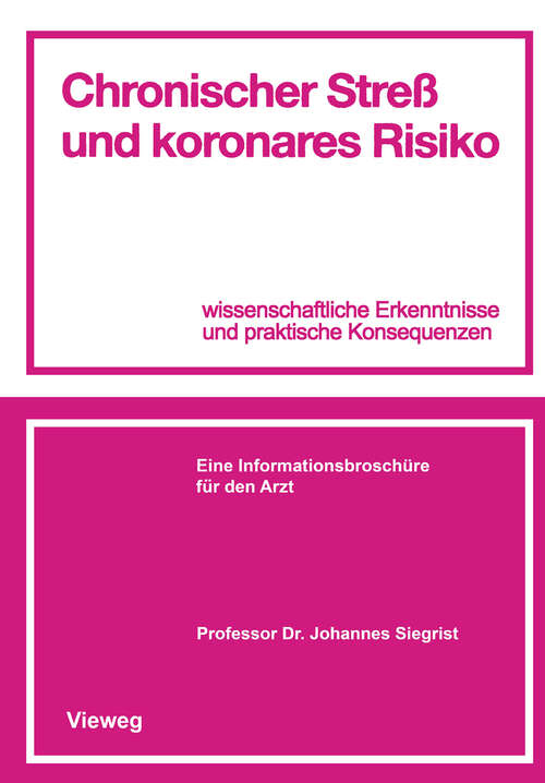 Book cover of Chronischer Streß und koronares Risiko: wissenschaftliche Erkenntnisse und praktische Konsequenzen (1987)