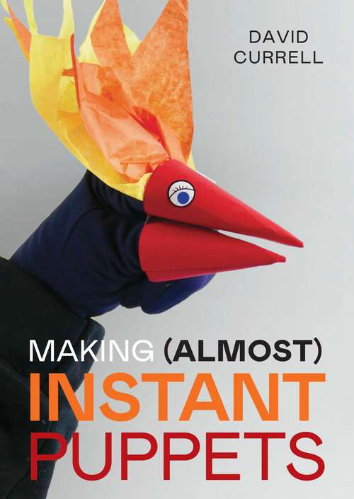 Book cover of Making (Almost) Instant Puppets