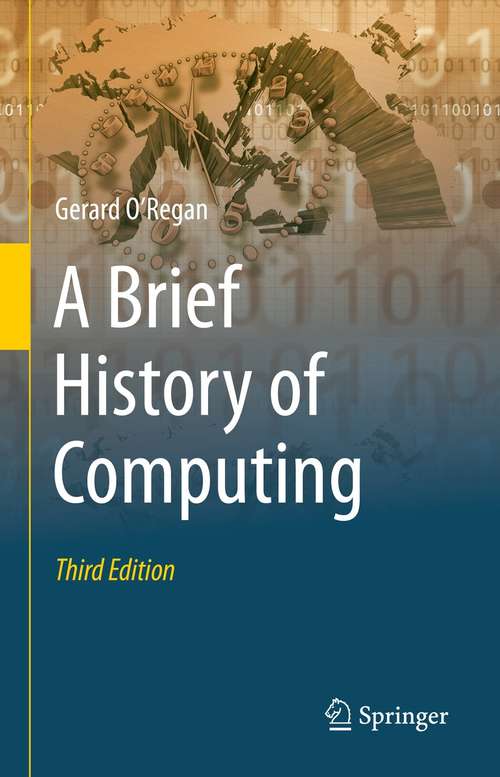 Book cover of A Brief History of Computing (3rd ed. 2021)