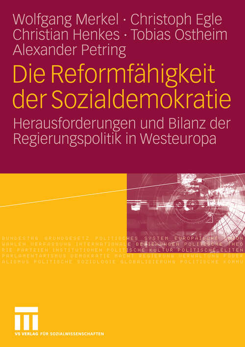 Book cover of Die Reformfähigkeit der Sozialdemokratie: Herausforderungen und Bilanz der Regierungspolitik in Westeuropa (2006)