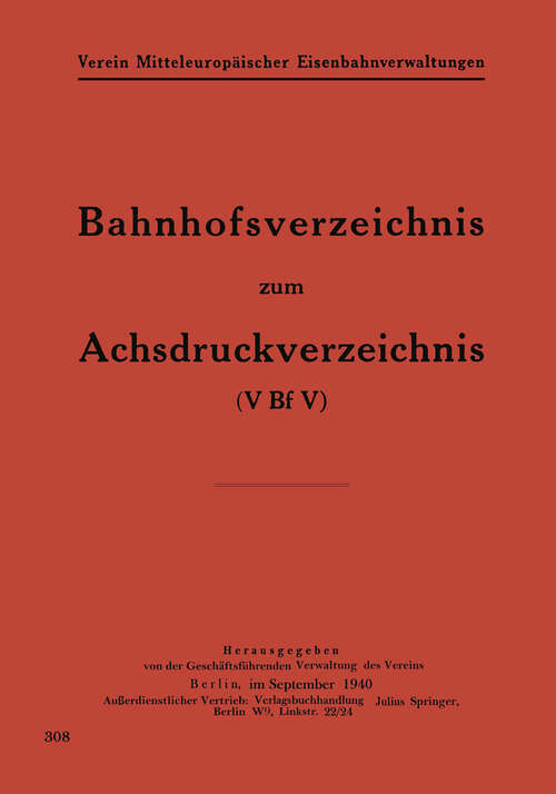 Book cover of Bahnhofsverzeichnis zum Achsdruckverzeichnis (1940)