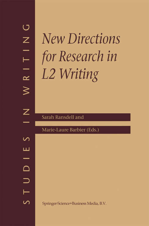 Book cover of New Directions for Research in L2 Writing (2002) (Studies in Writing #11)