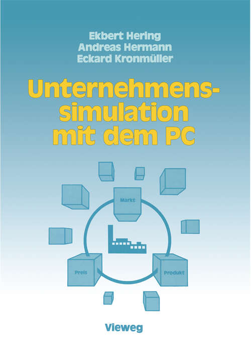 Book cover of Unternehmenssimulation mit dem PC (1989)