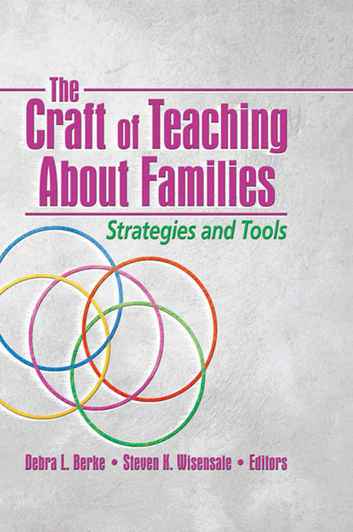 Book cover of The Craft of Teaching About Families: Strategies and Tools