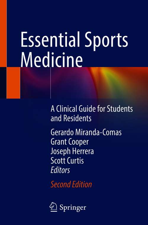 Book cover of Essential Sports Medicine: A Clinical Guide for Students and Residents (2nd ed. 2021)