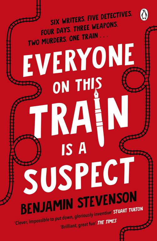 Book cover of Everyone On This Train Is A Suspect: ‘Brilliant’ The Times, Crime Book of the Month