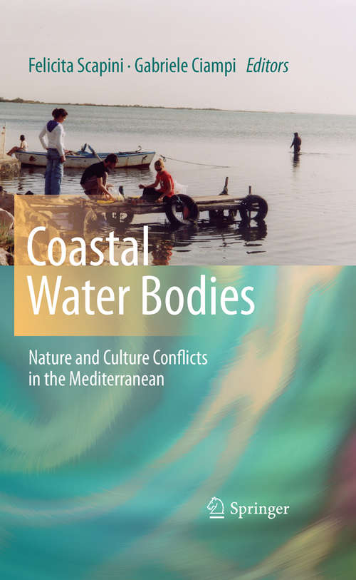 Book cover of Coastal Water Bodies: Nature and Culture Conflicts in the Mediterranean (2010)