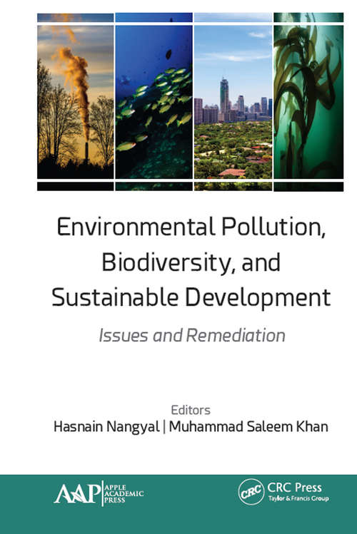 Book cover of Environmental Pollution, Biodiversity, and Sustainable Development: Issues and Remediation