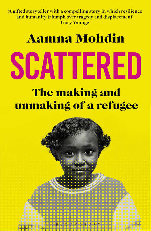 Book cover of Scattered: The making and unmaking of a refugee