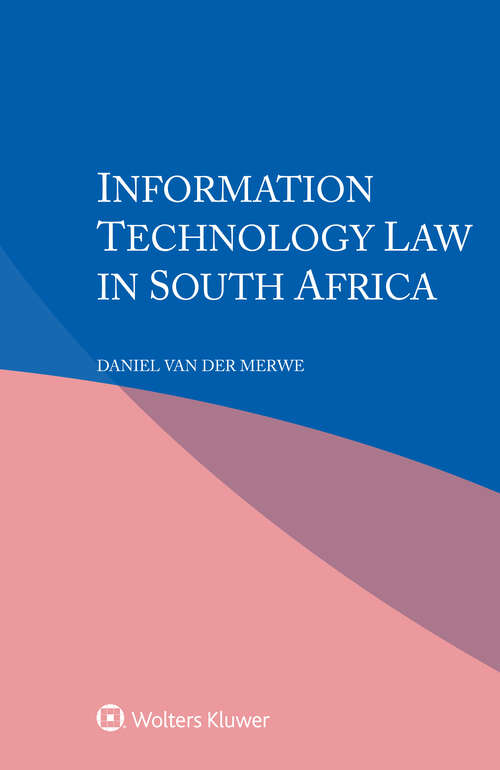 Book cover of Information Technology Law in South Africa