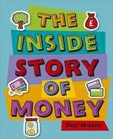 Book cover of Reading Planet KS2 - The Inside Story of Money - Level 5: Mars - Non-Fiction (Rising Stars Reading Planet)