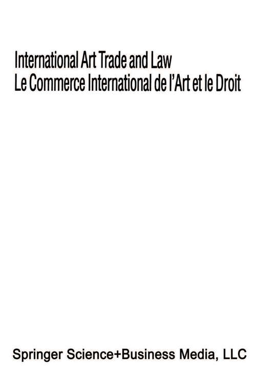 Book cover of International Art Trade and Law / Le Commerce International de l’Art et le Droit (1991)