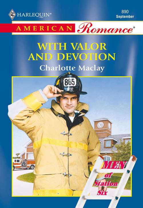 Book cover of With Valor And Devotion (ePub First edition) (Mills And Boon American Romance Ser.)