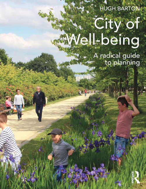 Book cover of City of Well-being: A radical guide to planning