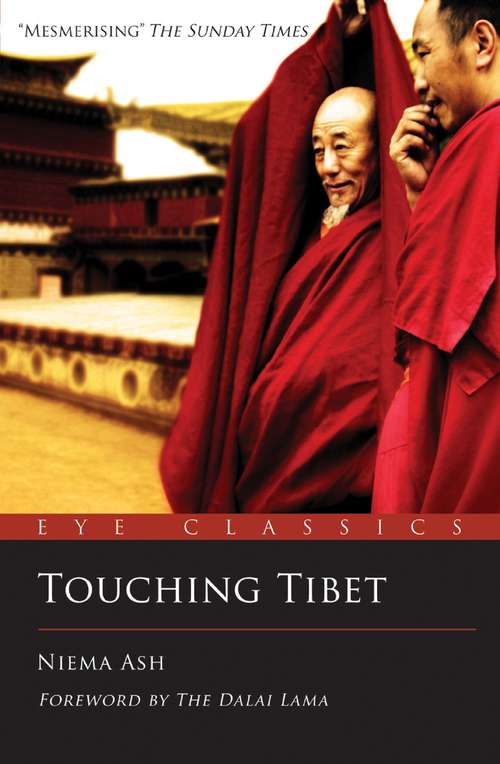 Book cover of Touching Tibet: An Eye Classic (2) (Eye Classics)
