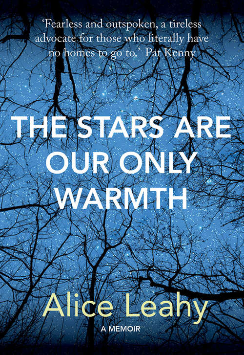 Book cover of The Stars Are Our Only Warmth