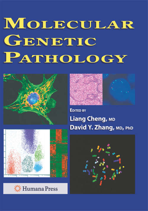 Book cover of Molecular Genetic Pathology (2008)