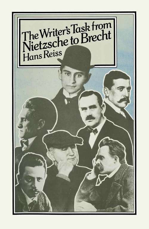 Book cover of The Writer’s Task from Nietzsche to Brecht (1st ed. 1978)