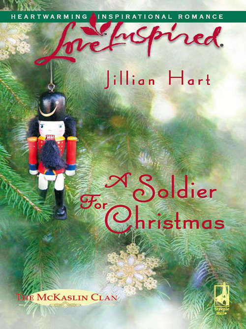 Book cover of A Soldier for Christmas (ePub First edition) (Mills And Boon Love Inspired Ser.)